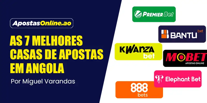 BANNER APOSTAS ONLINE 7 MELHORES CASAS DE APOSTAS EM ANGOLA