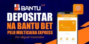 BANNER BANTU BET depositar na bantu bet pelo multicaixa express 01