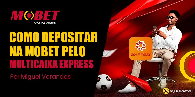 BANNER MOBET depositar na Mobet pelo Multicaixa Express